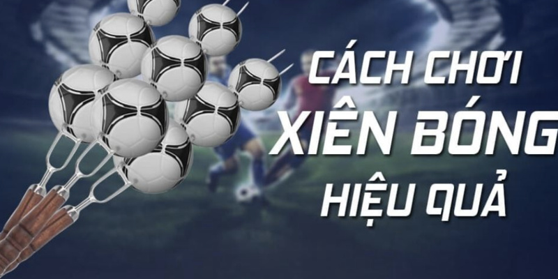 Kỹ năng chơi cá cược bóng đá nâng cao tỉ lệ thắng